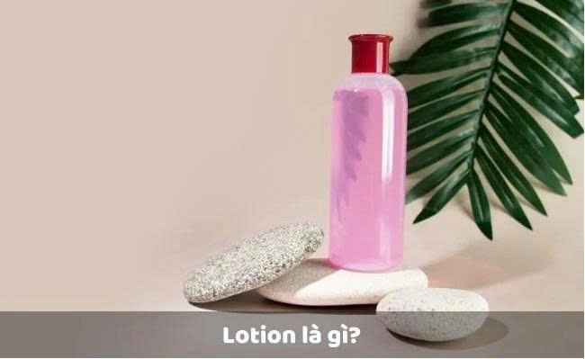 Lotion vs Toner khác gì? Hiểu đúng để xây dựng routine chuẩn khoa học cho làn da khỏe