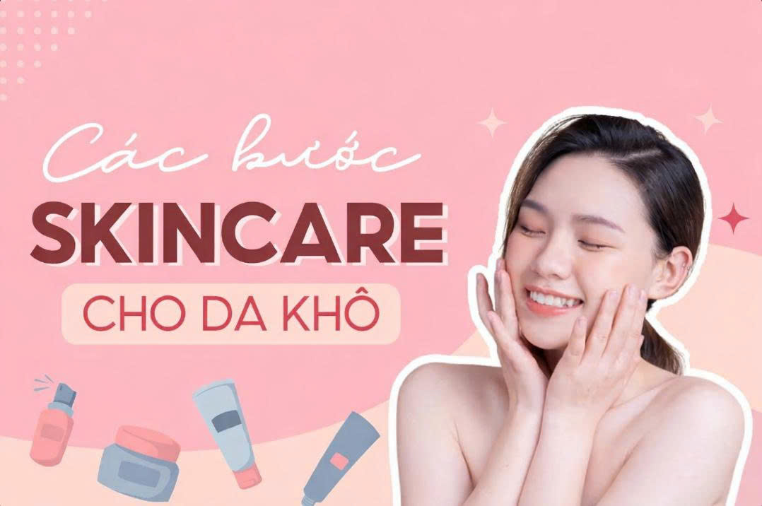 Routine Cho Da Khô Chuẩn Dược Mỹ Phẩm – Cấp Ẩm Sâu, Phục Hồi Hàng Rào Bảo Vệ Và Ngăn Lão Hóa Sớm